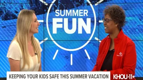 KHOU 11 with Dr. Desiree Evans: Houston pediatrician shares must-know summer safety tips for families